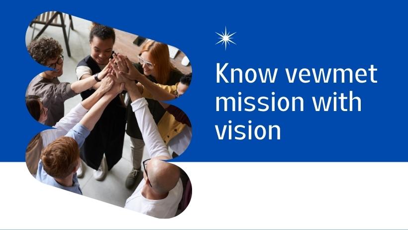 vewmet vision and mission